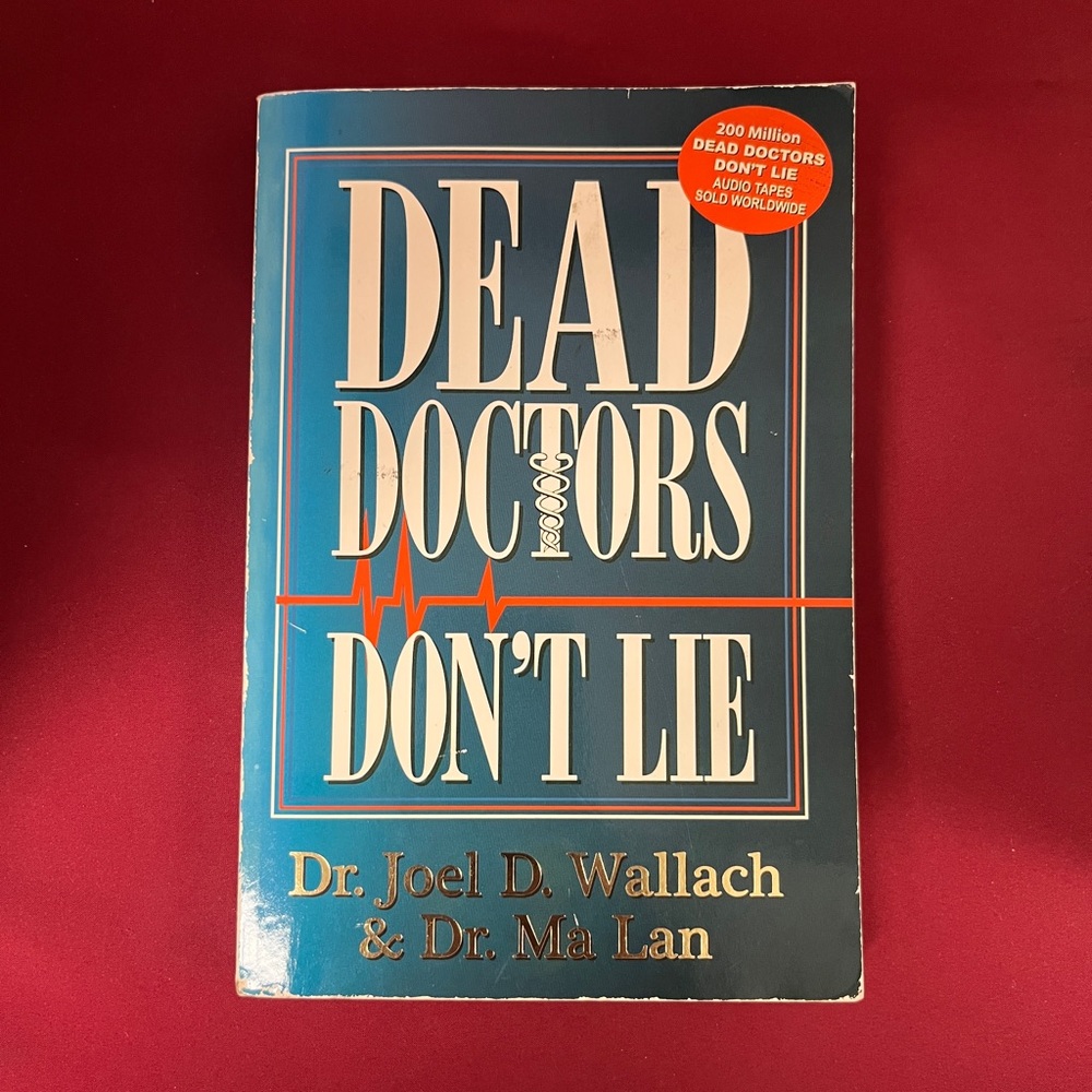 Dead Doctors Don't Lie - Softcover Book